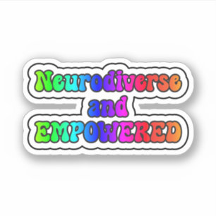 Neurodiverse and EMPOWERED Rainbow Neurodiversity