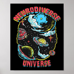 Neurodiverse Universe Neurodiversity Embrace Adhd Poster