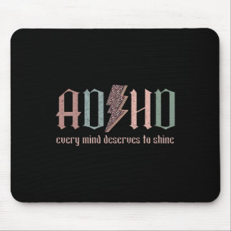 Neurodiversity Adhd Every Mind Deserves To Shine A Mouse Pad