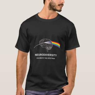 Neurodiversity Autism Spectrum Asd Adhd Rainbow Br T-Shirt