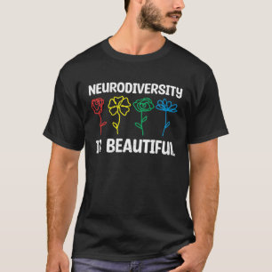 Neurodiversity Beautiful Rainbow Flowers Autism Aw T-Shirt
