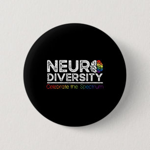 Neurodiversity Celebrate Mental Health Adhd Autism 2 Inch Round Button