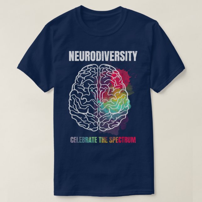 Neurodiversity Celebrate Spectrum - Neurodiversity T-Shirt (Design Front)