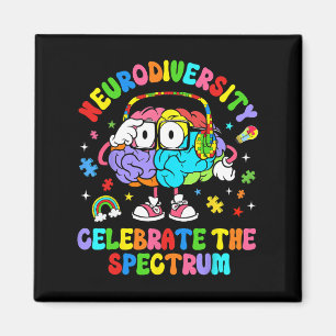 Neurodiversity Celebrate The Spectrum Brain Autism Magnet