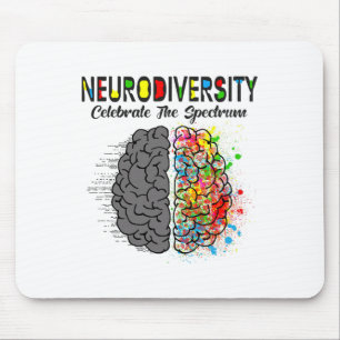 Neurodiversity Celebrate The Spectrum Brain Autism Mouse Pad