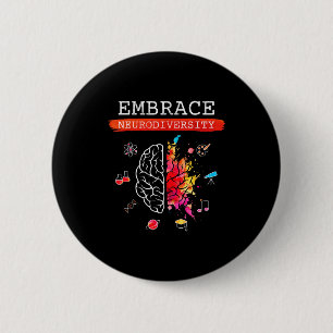 Neurodiversity Embrace Adhd Autism Asd Awareness G 2 Inch Round Button