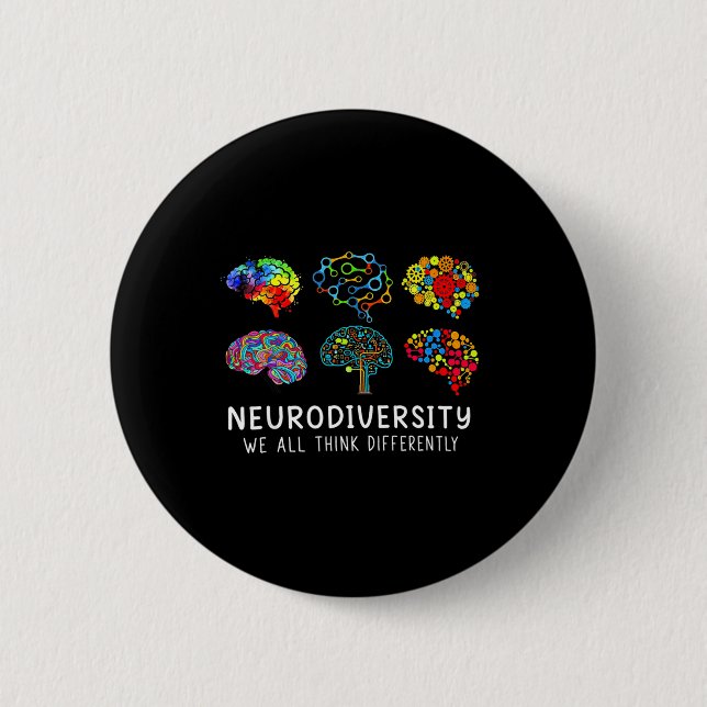 Neurodiversity - Embrace Adhd Autism Awareness  2 Inch Round Button (Front)