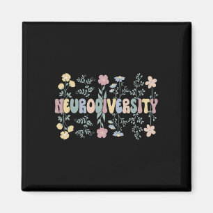 Neurodiversity Flowers Autism Neurodivergent 1  Magnet