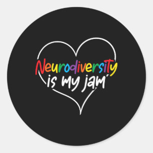 Neurodiversity Is My Jam Heart Autism Awareness Te Classic Round Sticker