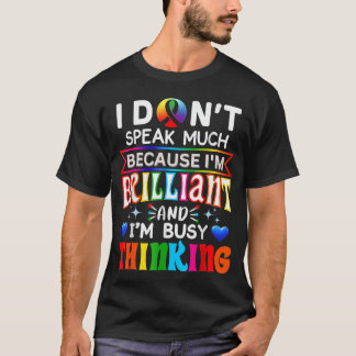 Neurodiversity Neurodivergent Non Verbal Autism Mo T-Shirt