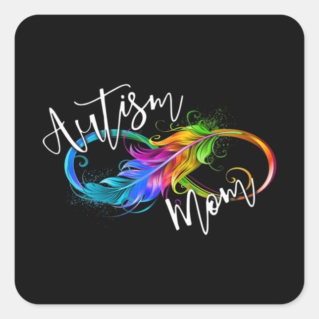 Neurodiversity Symbol Rainbow Infinity Autism Mom  Square Sticker (Front)