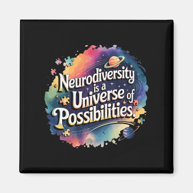 Neurodiversity Universe Of Possibilities Space Aut Magnet (Front)