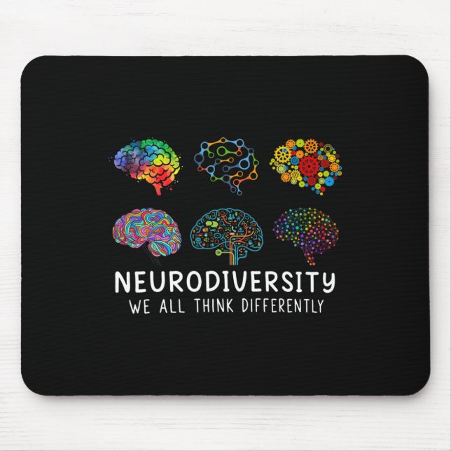 Neurodiversity We All Think Differently Brain Auti Mouse Pad (Front)