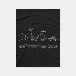 Neurodiversity We All Thrive Under Different Condi Fleece Blanket