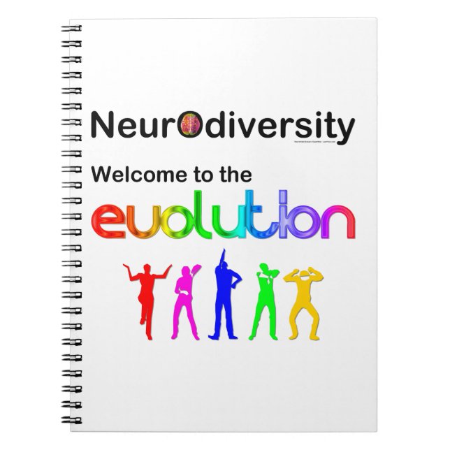 Neurodiversity Welcome to the Evolution Notebook (Front)