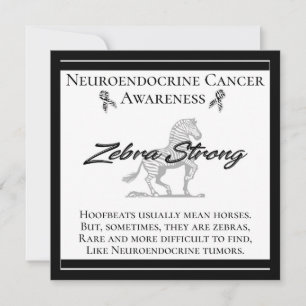 Neuroendocrine Cancer Awareness Zebra Strong Card