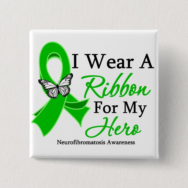 Neurofibromatosis I Wear a Ribbon For My Hero.png 2 Inch Square Button (Front)