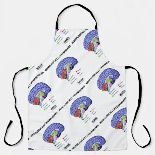 Neurologically Overwhelmed Inside Brain Anatomy Apron