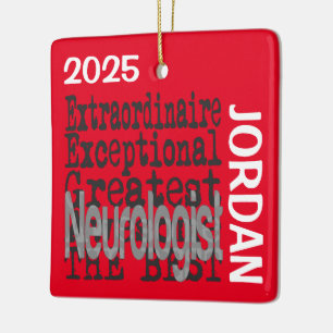 Neurologist Extraordinaire CUSTOM Ceramic Ornament