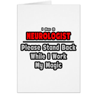 Neurologue... Reposez-vous... Travailler ma magie