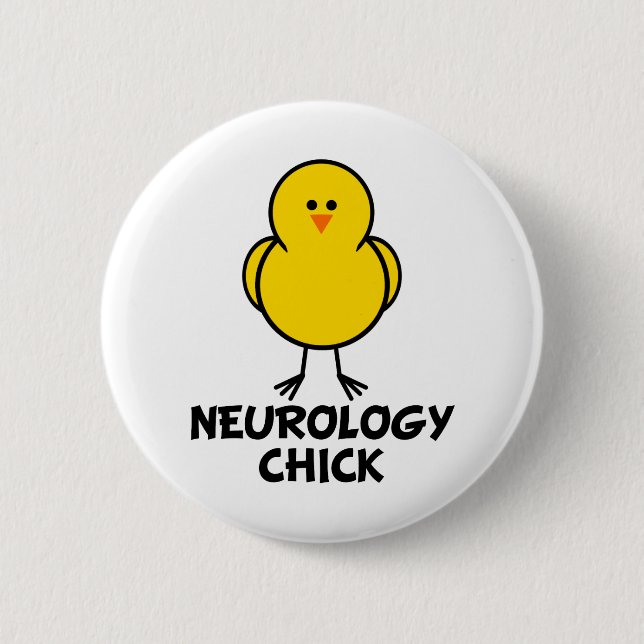 Neurology Chick 2 Inch Round Button (Front)