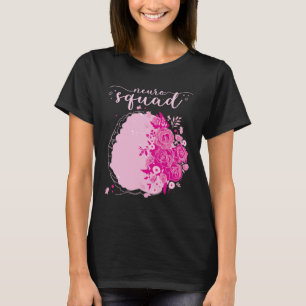 Neurology Neuro Nurse Neuro Tech Neuro Squad 2 T-Shirt