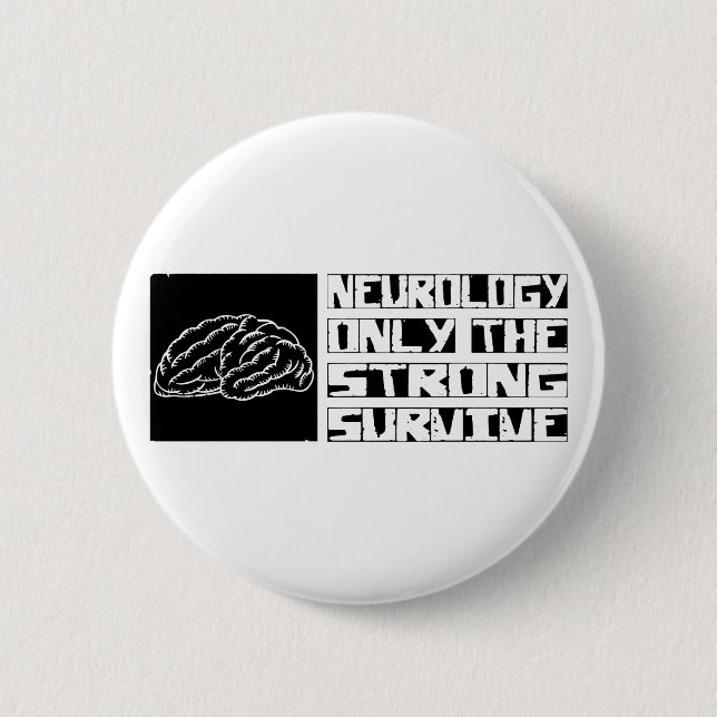 Neurology Survive 2 Inch Round Button (Front)