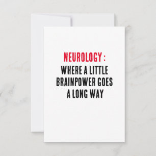 Neurology: Where a little brainpower goes a long  Thank You Card
