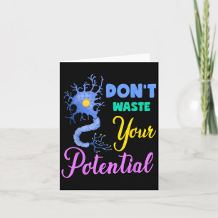 Neuron, Dont Waste Your Potential Brain Neuroscien Card