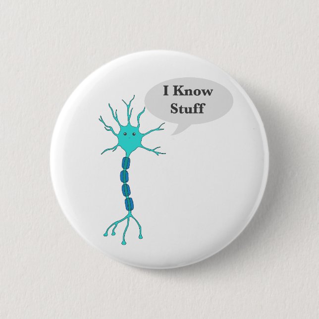 Neuron I Know Stuff White 2 Inch Round Button (Front)