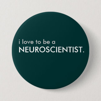 neuroscientist 3 inch round button