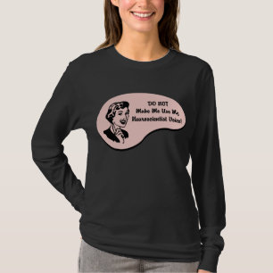 Neuroscientist Voice T-Shirt