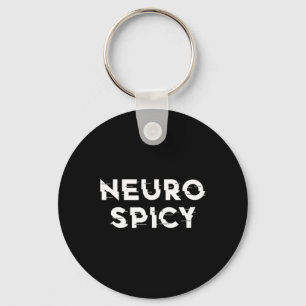 Neurospicy Adhd Autism Neurodiversity Neurodiverge Keychain