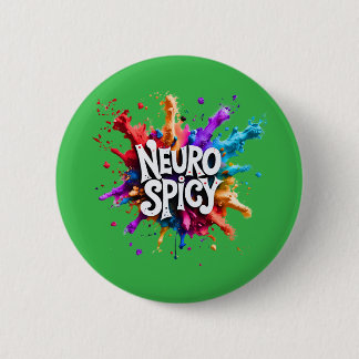 NEUROSPICY neurodiversity autism adhd dyslexia 2 Inch Round Button