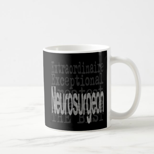 Neurosurgeon Extraordinaire Coffee Mug (Right)