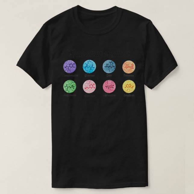 Neurotransmitters of the Human Brain T-Shirt (Design Front)