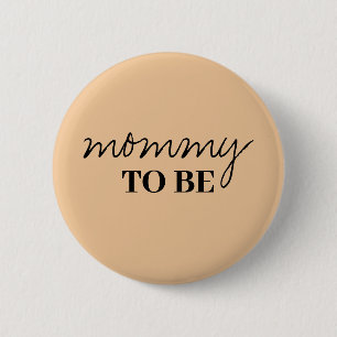 Neutral Mommy To Be Baby Shower Button