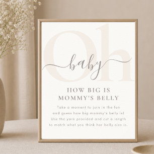 Neutral Oh Baby Shower Game Guess Mommy's Belly Poster