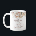 Neutral Tropical Floral Will You be my Bridesmaid Coffee Mug<br><div class="desc">Neutral Tropical Floral Will You be my Bridesmaid Wedding Coffee Mug</div>