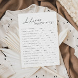 Neutral Who Knows Daddy Baby Shower Game Card<br><div class="desc">Introducing our neutral who knows daddy best baby shower game game perfect for any season, whether it's fall, winter, spring, or summer! This game card has a boho-chic vibe with modern, elegant calligraphy and a minimalist black-and-white design. It's pretty and unique, with a touch of vintage shabby chic, making it...</div>