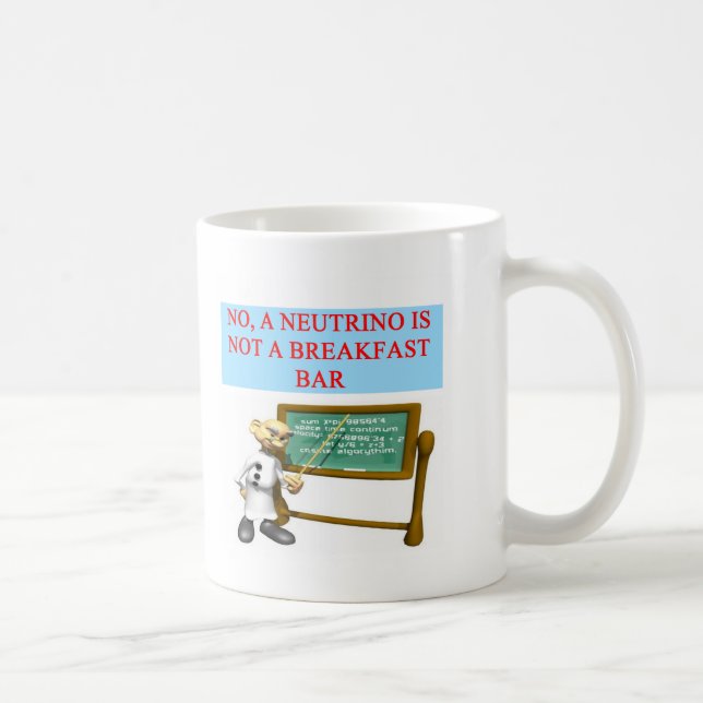 NEUTRINO quantum mechanics physics joke Coffee Mug (Right)