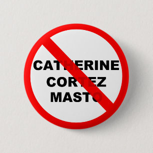 Nevada Catherine Cortez Masto Danger 2 Inch Round Button