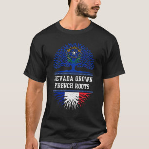 Nevada Grown With French Roots France T-Shirt