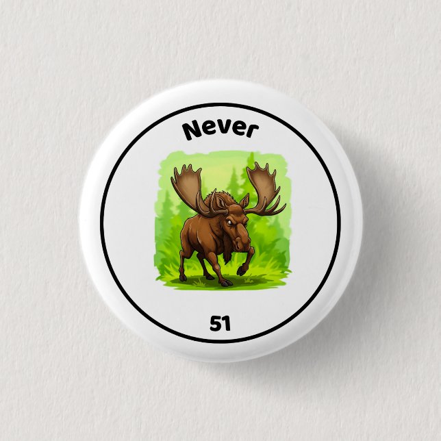 Never 51 button (Front)