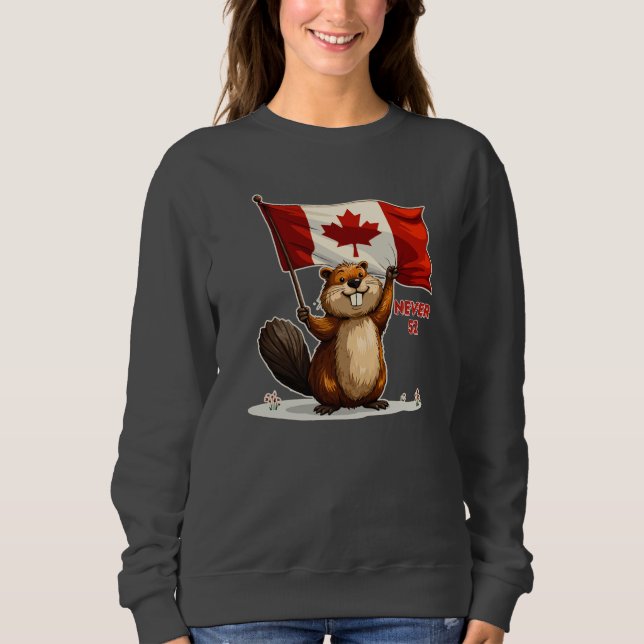 Never 51, Canada Canadian Flag Maple Leaf, Beaver Sweatshirt (Front)
