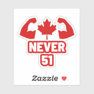 Never 51 Canada Strong
