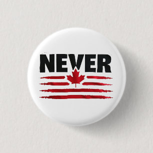 Never 51st Canadian American Trump Politic 1 Inch Round Button