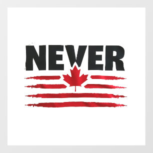 Never 51st Canadian American Trump Politic  Window Cling
