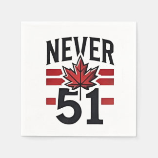 Never 51st Funny Canada is not Fot Sale  Napkin