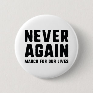 Never Again 2 Inch Round Button